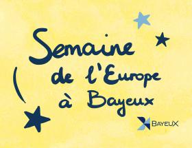 Semaine de l'Europe à Bayeux