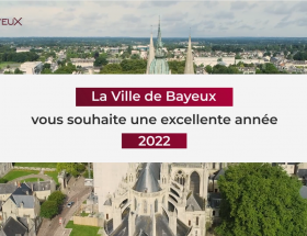 Le Maire de Bayeux adresse ses voeux aux habitants